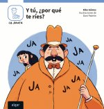 Y TU PORQUE TE RIES