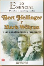Bert hellinger y mark wolynn y las constelaciones familiare