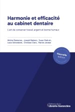HARMONIE ET EFFICACITE AU CABINET DENTAI