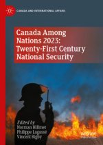 Canada Among Nations 2023: Twenty-First Century National Security