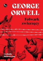 Folwark zwierzęcy. Wydanie ilustrowane