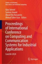 Proceedings of International Conference on Computing and Communication Systems for Industrial Applications