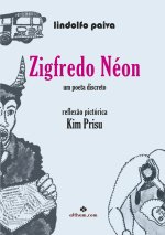 Zigfredo Neon:um poeta discreto