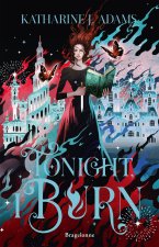 Thorn Witch, T1 : Tonight, I Burn