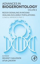 Redox Signaling in Wound Healing in Elderly Populations: Clinical Approach, Part 2