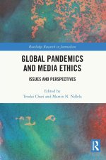 Global Pandemics and Media Ethics