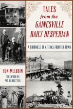 Tales from the Gainesville Daily Hesperian