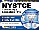 NYSTCE Technology Education (118) Flashcard Study System