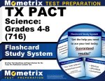 TX Pact Science: Grades 4-8 (716) Flashcard Study System