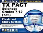 TX Pact Science: Grades 7-12 (736) Flashcard Study System