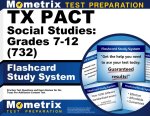 TX Pact Social Studies: Grades 7-12 (732) Flashcard Study System