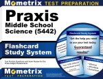 Praxis Middle School: Science (5442) Flashcard Study System