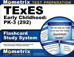 TExES Early Childhood: Pk-3 (292) Flashcard Study System