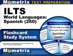 Ilts World Languages: Spanish (260) Flashcard Study System