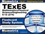 TExES Mathematics/Physical Science/Engineering 6-12 (274) Flashcard Study System