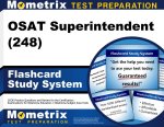 Osat Superintendent (248) Flashcard Study System