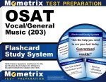 Osat Vocal/General Music (203) Flashcard Study System