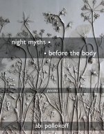 Night Myths - - Before the Body