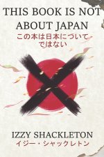 This Book Is Not About Japan