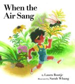 When the Air Sang