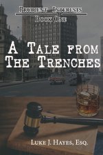 A Tale From the Trenches