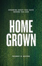 Home Grown