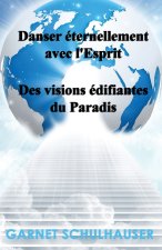 Danser éternellement avec l'Esprit