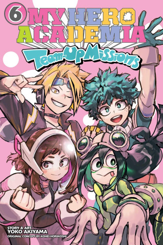 My Hero Academia: Team-Up Missions, Vol. 6 (Puha kötésű)