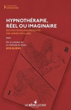 Hypnothérapie, réel ou imaginaire