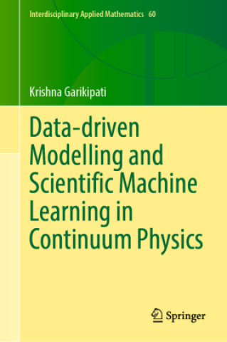 Data-driven Modelling and Scientific Machine Learning in Continuum Physics