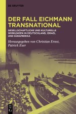 Der Eichmann-Prozess in transmedialer Perspektive