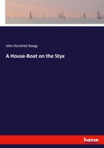A House-Boat on the Styx