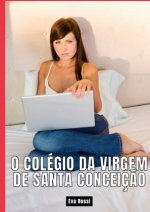 O colégio da Virgem de Santa Conceiç?o
