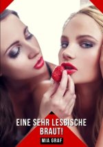 Eine sehr lesbische Braut!