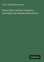 Dissertaç?o sciencias cirurgicas: indicaç?es das apresentaç?es de face