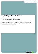 Forensischer Narzissmus