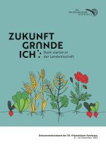 ZUKUNFT GRÜNDE ICH - Stark starten in der Landwirtschaft