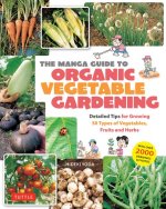 The Manga Guide to Organic Vegetable Gardening