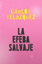La Efeba Salvaje