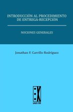 Introducción al procedimiento de entrega-recepción