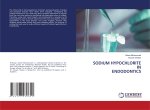 SODIUM HYPOCHLORITE IN ENDODONTICS