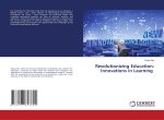 Revolutionizing Education: Innovations in Learning