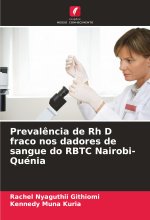 Preval?ncia de Rh D fraco nos dadores de sangue do RBTC Nairobi-Quénia