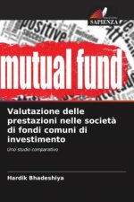 Valutazione delle prestazioni nelle societ? di fondi comuni di investimento