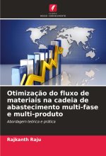 Otimizaç?o do fluxo de materiais na cadeia de abastecimento multi-fase e multi-produto
