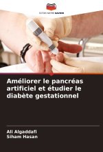 Améliorer le pancréas artificiel et étudier le diab?te gestationnel