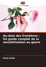 Au-del? des fronti?res : Un guide complet de la sensibilisation au genre