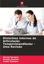 Distúrbios Internos da Articulaç?o Temporomandibular - Uma Revis?o