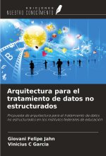 Arquitectura para el tratamiento de datos no estructurados