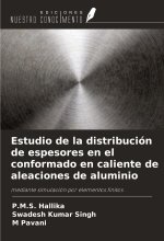 Estudio de la distribución de espesores en el conformado en caliente de aleaciones de aluminio